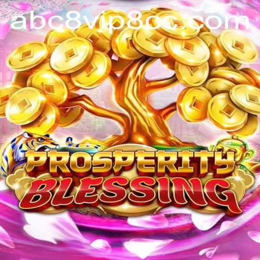 Prosperity Blessing: Unveiling the Exciting New Game Experience